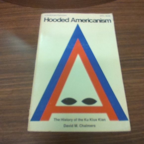 Hooded Americanism: History of the Klu Klux Klan KKK Racism History The South - Picture 1 of 1